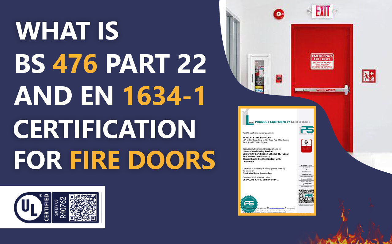 What is BS 476 Part 22 and EN 1634-1 Certification for Fire Doors?
